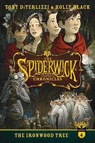 The Ironwood Tree (Volume 4) (The Spiderwick Chronicles, Band 4)