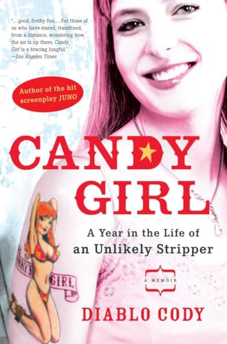 Candy Girl: A Year in the Life of an Unlikely Stripper von Avery