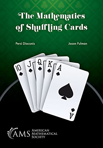 The Mathematics of Shuffling Cards (Miscellaneous Book Series) von American Mathematical Society