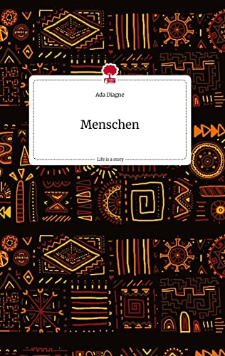 Menschen. Life is a Story - story.one von story.one publishing