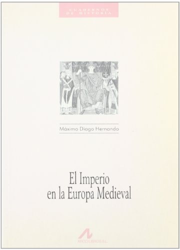 El imperio en la Europa medieval (Cuadernos de historia, Band 2) von Cambridge-Edinumen