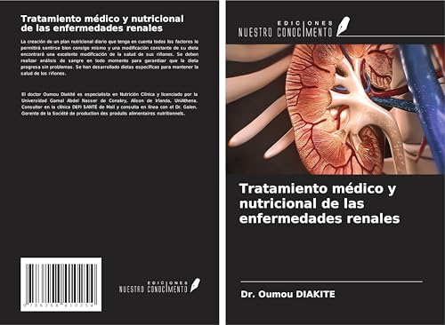 Tratamiento médico y nutricional de las enfermedades renales von Ediciones Nuestro Conocimiento