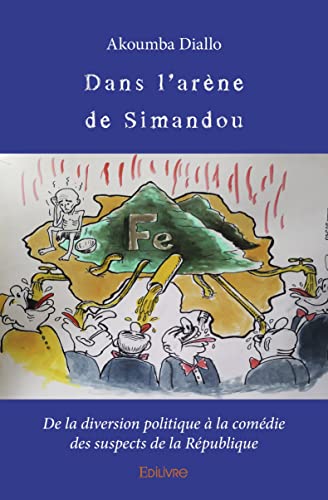 Dans l'arène de Simandou: De la diversion politique à la comédie des suspects de la République