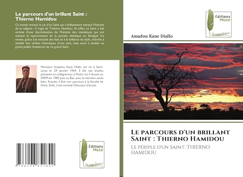Le parcours d'un brillant Saint : Thierno Hamidou: Le périple d'un Saint: THIERNO HAMIDOU von Éditions Muse