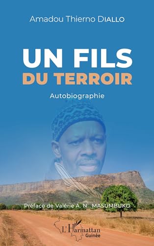 Un fils du terroir: Autobiographie von Editions L'Harmattan