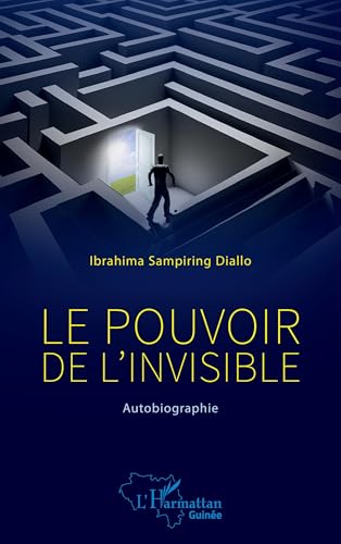 Le pouvoir de l’invisible: Autobiographie von Editions L'Harmattan