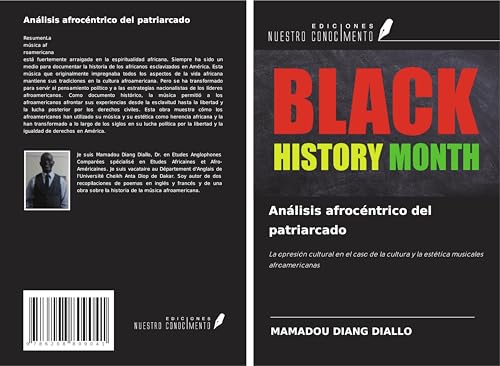 Análisis afrocéntrico del patriarcado: La opresión cultural en el caso de la cultura y la estética musicales afroamericanas von Ediciones Nuestro Conocimiento