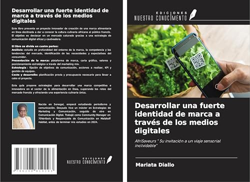 Desarrollar una fuerte identidad de marca a través de los medios digitales: AfriSaveurs " Su invitación a un viaje sensorial inolvidable" von Ediciones Nuestro Conocimiento