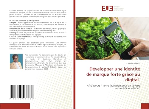 Développer une identité de marque forte grâce au digital: AfriSaveurs " Votre invitation pour un voyage sensoriel inoubliable" von Éditions universitaires européennes