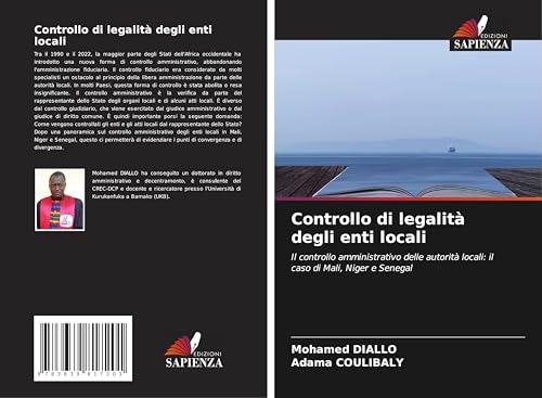 Controllo di legalità degli enti locali: Il controllo amministrativo delle autorità locali: il caso di Mali, Niger e Senegal von VDM Verlag