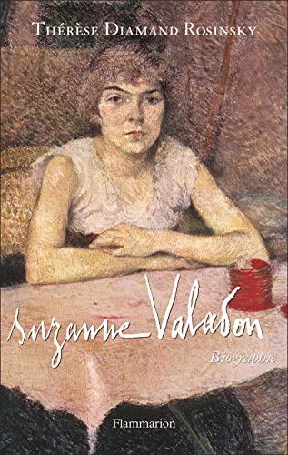 Suzanne Valadon: BIOGRAPHIE von FLAMMARION