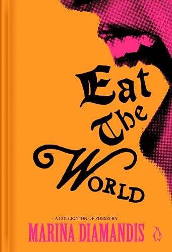 Eat the World: A Collection of Poems von Penguin Life