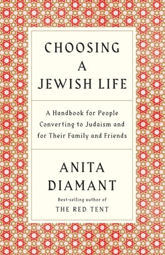 Choosing a Jewish Life, Revised and Updated: A Handbook for People Converting to Judaism and for Their Family and Friends