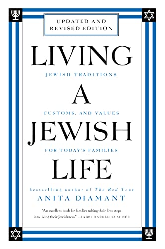 Living a Jewish Life, Revised and Updated: Jewish Traditions, Customs, and Values for Today's Families von William Morrow Paperbacks