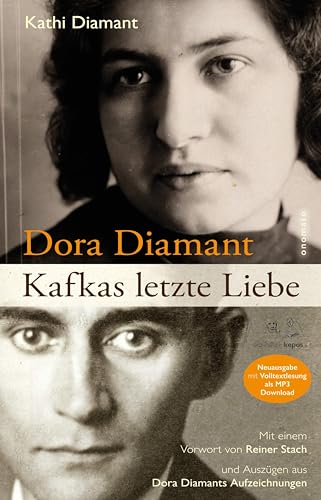 Dora Diamant - Kafkas letzte Liebe: Die Biografie Dora Diamants (Buch und Hörbuch) von onomato
