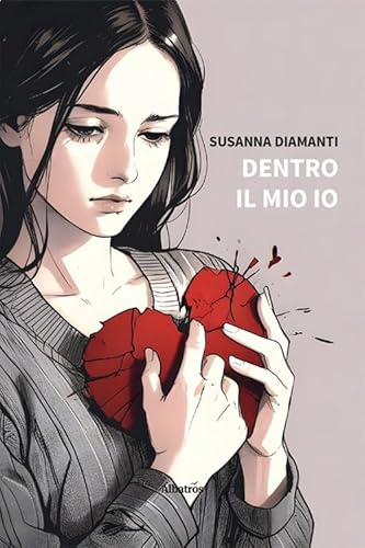 Dentro il mio io (Nuove voci. Strade) von Gruppo Albatros Il Filo