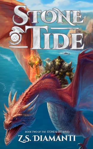 Stone & Tide: An Epic Fantasy Adventure (Stone & Sky Trilogy, Band 2) von Golden Griffin Press