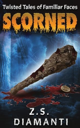 Scorned: Twisted Tales of Familiar Faces von M4L Publishing