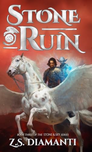 Stone & Ruin: An Epic Fantasy Adventure (Stone & Sky Trilogy, Band 3) von Golden Griffin Press
