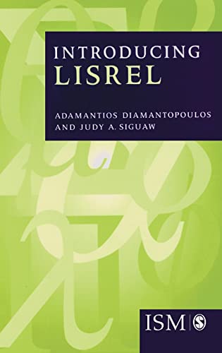Introducing LISREL: A Guide for the Uninitiated (Ism (London, England).)