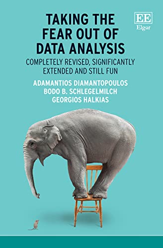 Taking the Fear Out of Data Analysis: Completely Revised, Significantly Extended and Still Fun