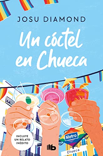Un cóctel en Chueca (Trilogía Un cóctel en Chueca 1) (Ficción, Band 1)