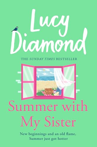 Summer With My Sister: Sibling Rivalries and New Beginnings From Sunday Times Bestselling Author of The Beach Cafe von Pan