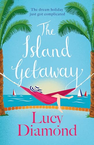 The Island Getaway: The perfect new escapist read from the bestselling author von Quercus