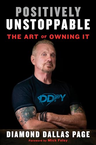 Positively Unstoppable: The Art of Owning It von Rodale
