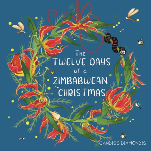 The Twelve Days of a Zimbabwean Christmas von Independent Publisher