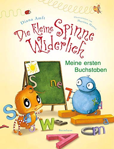 Die kleine Spinne Widerlich - Meine ersten Buchstaben von Baumhaus