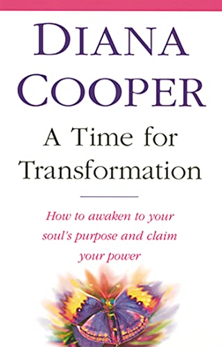 A Time For Transformation: How to awaken to your soul's purpose and claim your power von Hachette