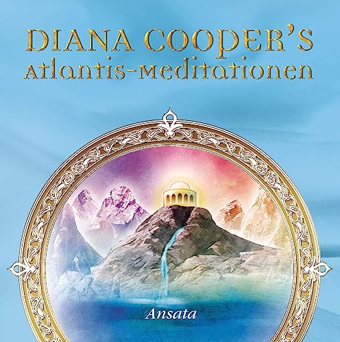 Atlantis-Meditationen von Ansata