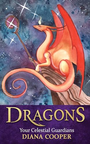 Dragons: Your Celestial Guardians Dragons: Your Celestial Guardians von Hay House UK Ltd