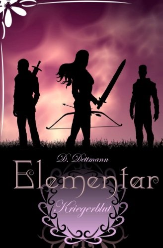 Kriegerblut (ELEMENTAR, Band 3)