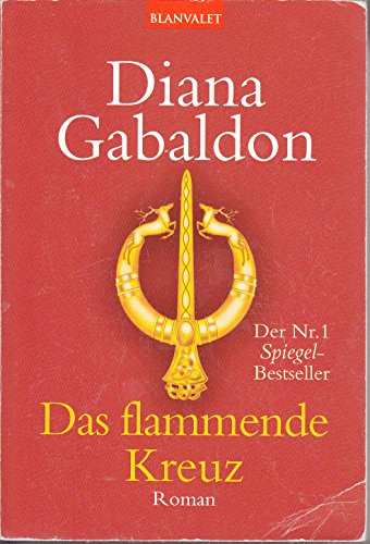 Das flammende Kreuz: Roman (Die Highland-Saga, Band 5)