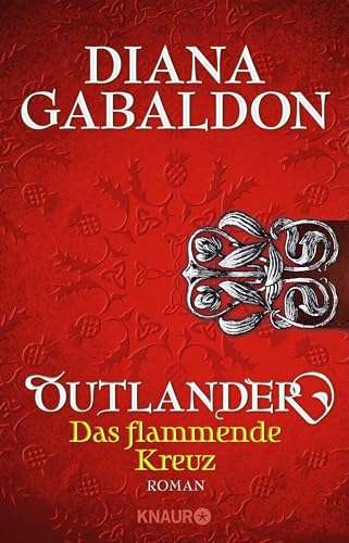 Outlander - Das flammende Kreuz: Roman