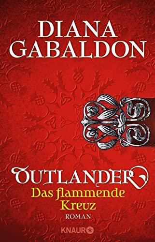 Outlander - Das flammende Kreuz: Roman