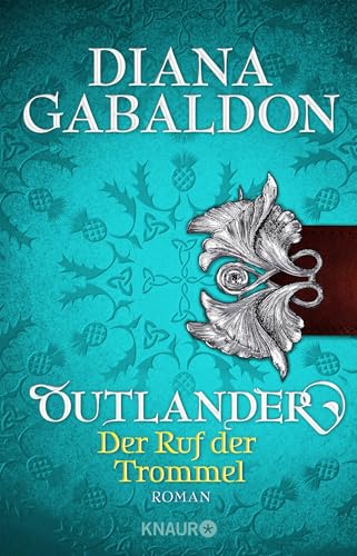 Outlander - Der Ruf der Trommel: Roman