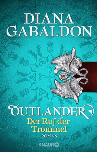 Outlander - Der Ruf der Trommel: Roman