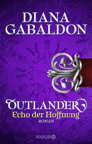 Outlander - Echo der Hoffnung: Roman von Droemer Knaur*