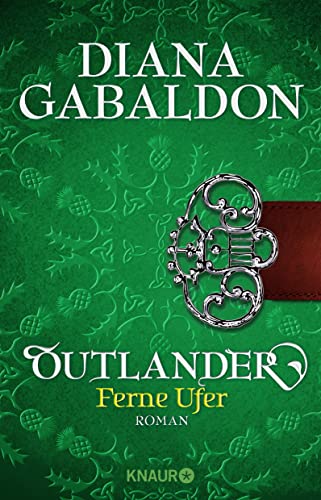 Outlander - Ferne Ufer: Roman