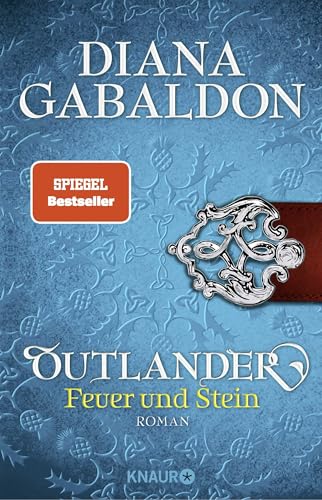 Outlander – Feuer und Stein: Roman