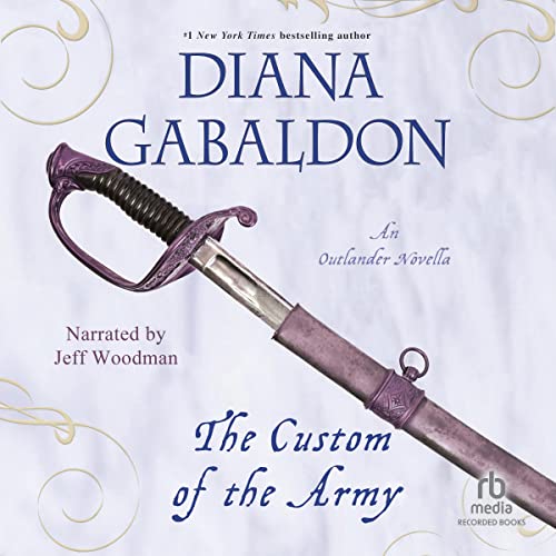 The Custom of the Army: An Outlander Novella (The Outlander Series)