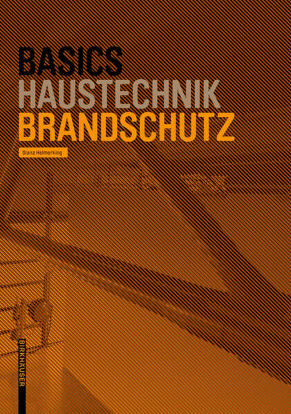 Basics Brandschutz von Birkhäuser Verlag GmbH
