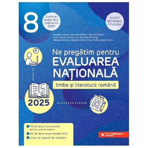 Evaluarea Nationala 2025. Limba Si Literatura Romana. Clasa 8 von Paralela 45