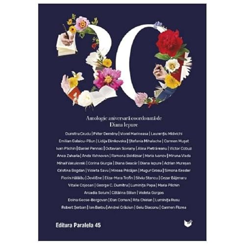 30. Antologie Aniversara Paralela 45 von Paralela 45