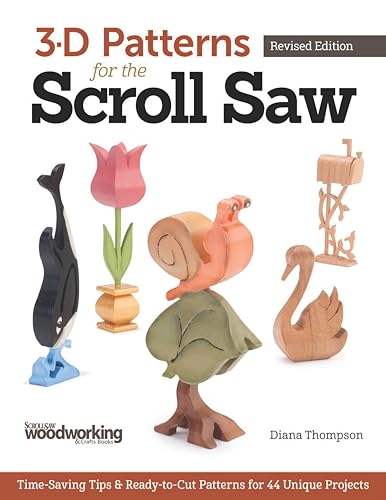 3-D Patterns for the Scroll Saw: Time-Saving Tips & Ready-To-Cut Patterns for 44 Unique Projects von Fox Chapel Publishing