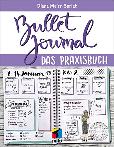 Bullet Journal: Das Praxisbuch (mitp Kreativ)