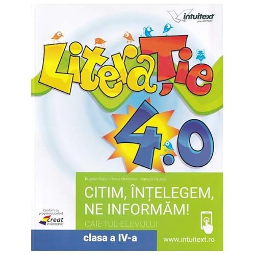 Literatie. Citim, Intelegem, Ne Informam. Caietul Elevului. Clasa 4 von Intuitext